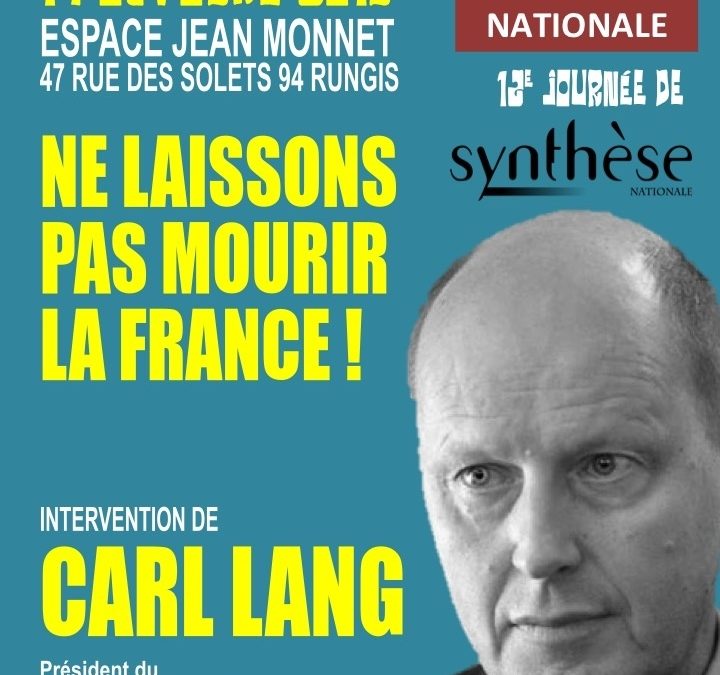 Dimanche 14 octobre: journée de Synthèse Nationale