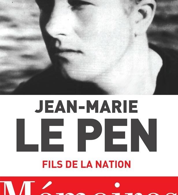 Fils de la nation – Mémoires de Jean-Marie Le Pen