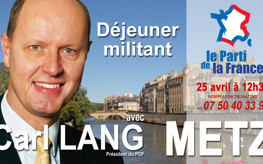 Rappel : Carl Lang à Metz samedi 25 avril