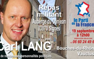 Rappel : déjeuner-débat avec Carl Lang à Signes (83) samedi 19 septembre