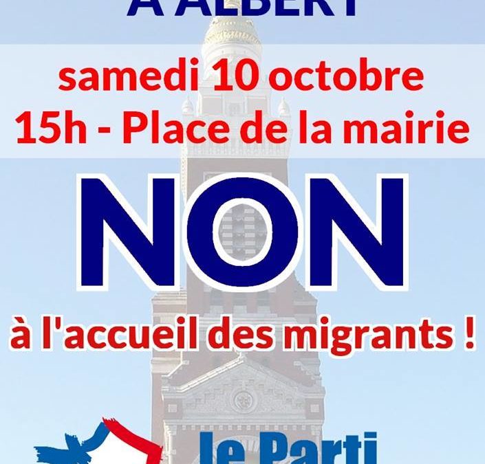 Rassemblement contre l’installation de migrants à Albert samedi 10 octobre –